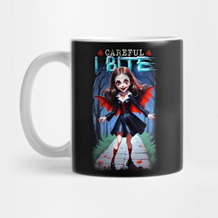 Careful I Bite Mug